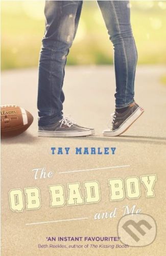 The QB Bad Boy and Me - Tay Marley