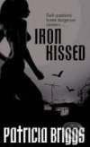 Iron Kissed - Patricia Briggs