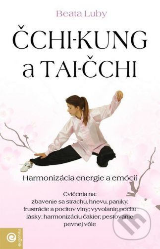 Čchi-kung a Tai-čchi - Bea Lubyová