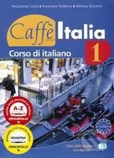 Caffè Italia 1 - Student's book - N. Cozzi