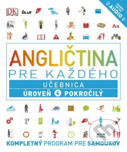 Angličtina pre každého: Učebnica: Úroveň 4 - Pokročilý - Kolektív