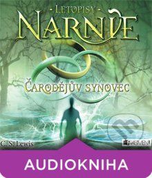 Letopisy Narnie 1 – Čarodějův synovec - Clive Staples Lewis