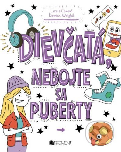 Dievčatá, nebojte sa puberty - Lizzie Cox, Damien Weighill