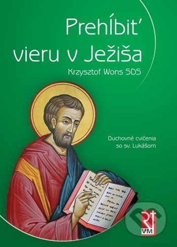 Prehĺbiť vieru v Ježiša - Krzysztof Wons
