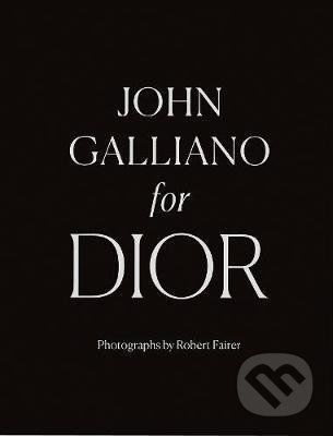 John Galliano for Dior - Robert Fairer