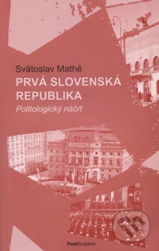 Prvá Slovenská republika - Svätoslav Mathé