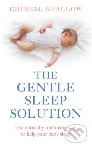 The Gentle Sleep Solution - Chireal Shallow