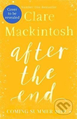 After the End - Clare Mackintosh