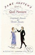 Jane Austen's Guide to Good Manners - Josephine Ross