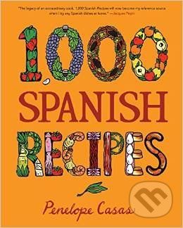 1000 Spanish Recipes - Penelope Casas