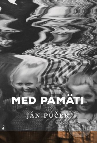 Med pamäti - Ján Púček