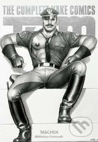 Tom of Finland: The Complete Kake Comics - Dian Hanson