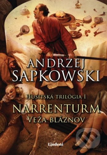 Narrenturm - Veža bláznov - Andrzej Sapkowski