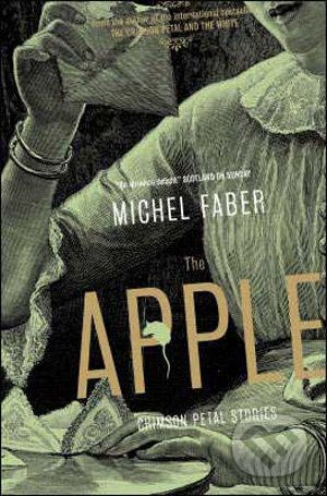 The Apple - Michel Faber