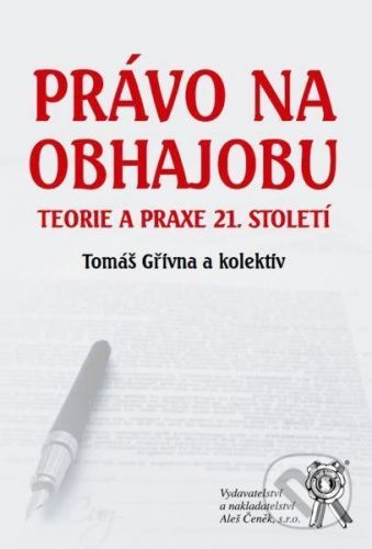 Právo na obhajobu - Tomáš Gřivna a kolektiv