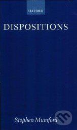 Dispositions - Stephen Mumford