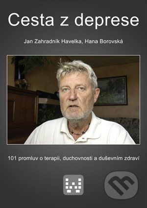 Cesta z deprese - Jan Zahradník Havelka, Hana Borovská