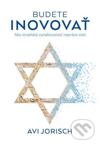 Budete inovovať - Avi Jorisch