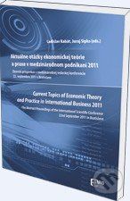 Aktuálne otázky ekonomickej teórie a praxe v medzinárodnom podnikaní 2011 -