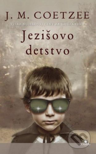 Ježišovo detstvo - John Maxwell Coetzee