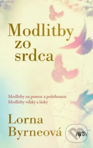 Modlitby zo srdca - Lorna Byrne