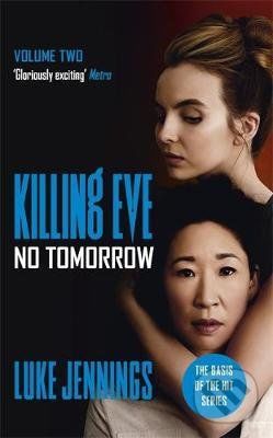 Killing Eve - No Tomorrow - Luke Jennings