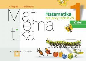 Matematika 1 pre základné školy (Pracovný zošit - 2. diel) - Vladimír Repáš, Ingrid Jančiarová