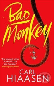 Bad Monkey - Carl Hiaasen