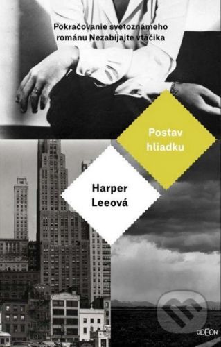 Postav hliadku - Harper Lee