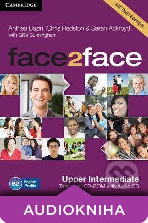 Face2Face: Upper intermediate - Testmaker CD-ROM and Audio CD - Anthea Bazin, Sarah Ackroyd, Chris Redston, Gillie Cunningham