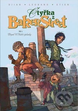 Čtyřka z Baker Street - J.B. Djian, Olivier Legrand, David Etien