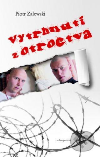 Vytrhnutí z otroctva - Piotr Zalewski