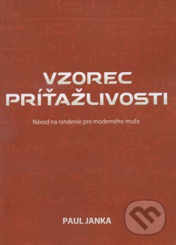 Vzorec príťažlivosti - Paul Janka