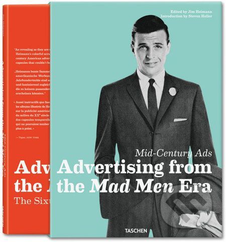 Mid-Century Ads: Advertising from the Mad Men Era - Jim Heimann, Steven Heller