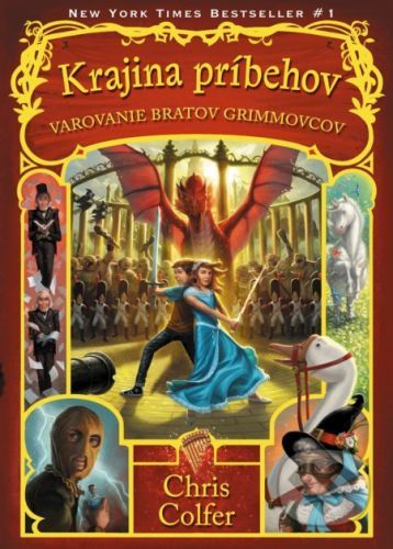 Krajina príbehov: Varovanie bratov Grimmovcov - Chris Colfer