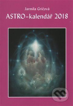 Astro-kalendář 2018 - Jarmila Gričová