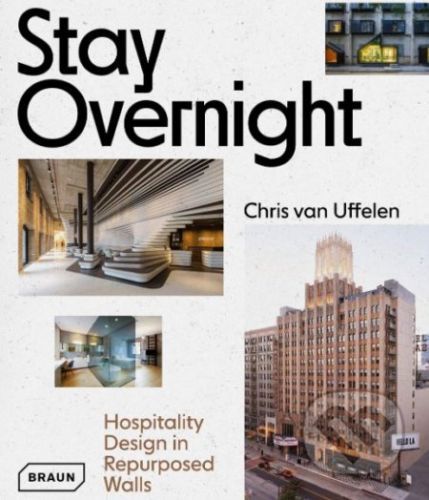 Stay Overnight - Chris van Uffelen