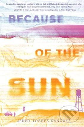 Because of the Sun - Jenny Torres Sanchez