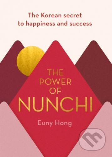 The Power of Nunchi - Euny Hong