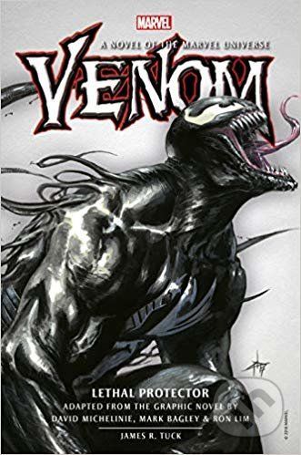 Venom: Lethal Protector - James R. Tuck