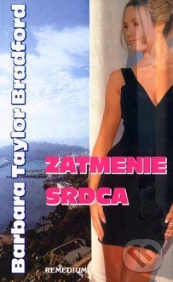 Zatmenie srdca - Barbara Taylor Bradford