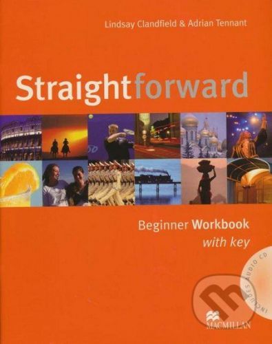 Straightforward - Beginner - Workbook with Key - Lindsay Clandfield, Adrian Tennant