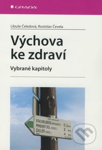 Výchova ke zdraví - Libuše Čeledová, Rostislav Čevela