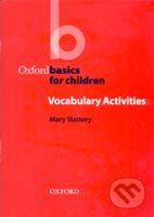 Oxford Basics for Children - Vocabulary Activities - M. Slattery