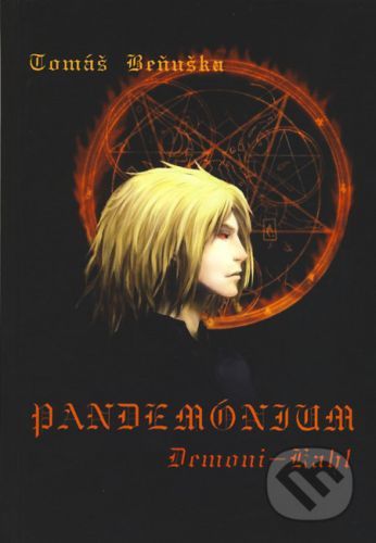 Pandemónium - Demoni-Kahl - Tomáš Beňuška