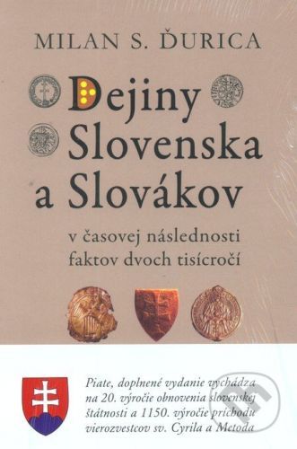Dejiny Slovenska a Slovákov - Milan S. Ďurica