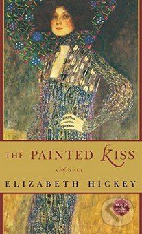 The Painted Kiss - Elizabeth Hickey