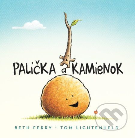 Palička a Kamienok - Beth Ferry, Tom Lichtenheld