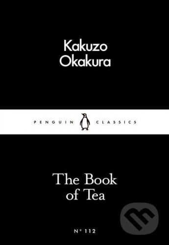 The Book of Tea - Kakuzo Okakura