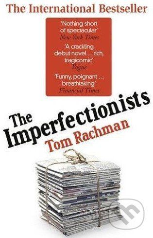 The Imperfectionists - Tom Rachman